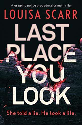 Excellent UK Crime Thriller - Last Place You Look (Butler & West Book 1) Kindle Edition - Now Free @ Amazon