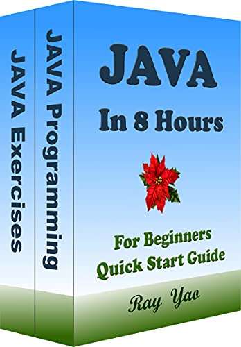 JAVA: JAVA Coding. From Zero to Hero in 8 Hours. Java Programming Programming in Easy Way. An Ultimate Beginner's Guide! Kindle Edition