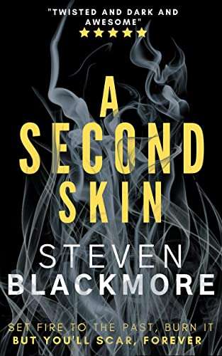 A Second Skin: A Spine-Tingling Murder Mystery by Steven Blackmore FREE on Kindle @ Amazon