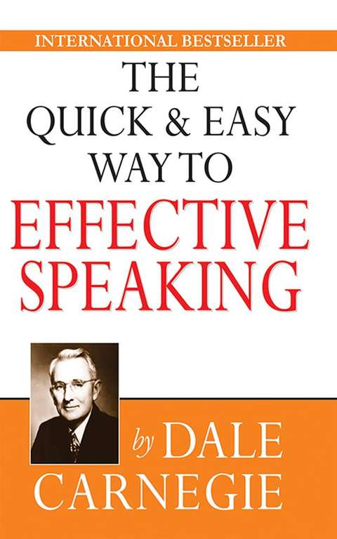 Dale Carnegie-The quick and easy way to effective speaking kindle edition