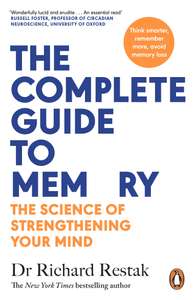 The Complete Guide to Memory: The Science of Strengthening Your Mind - Kindle Edition
