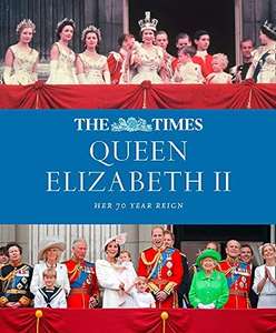 The Times Queen Elizabeth II: A portrait of her 70-year reign in this Platinum Jubilee book - £10.99 @ Amazon