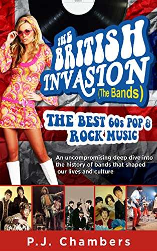 The British Invasion (The Bands) - The Best 60s Pop & Rock Kindle Edition - Free @ Amazon