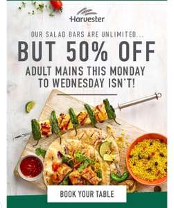 50% off Mains From Monday 10th to Wednesday 12th (Targeted email) @ Harvester