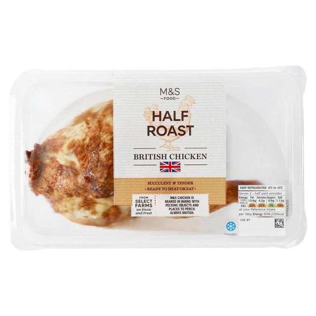 M&S half a cooked roast chicken in-store or delivery by Ocado £5 each or 3 for £8.
