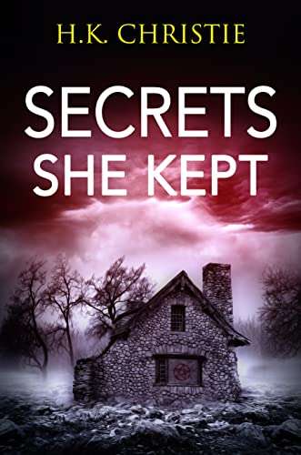 Secrets She Kept (A Martina Monroe Thriller) by H.K. Christie - Kindle Book