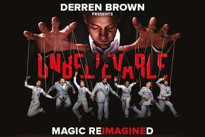 Derren Brown Presents - Unbelievable - Criterion Theatre - Oct and Nov