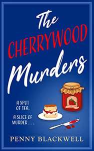 The Cherrywood Murders: An English Cozy Mystery by Penny Blackwell - Kindle Edition