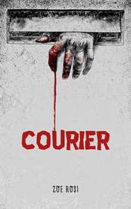 Courier: A creepy must-read stalker thriller novella Kindle Edition