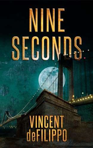Nine Seconds: A Serial Killer Thriller by Vincent deFilippo - Kindle Edition