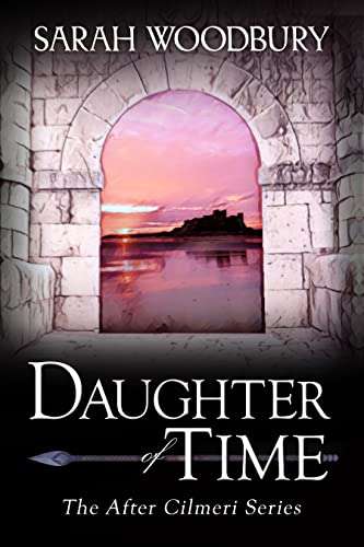 Free eBook : Daughter of Time (The After Cilmeri Series Book 1) on Amazon
