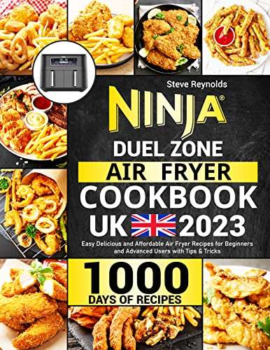 Ninja Dual Zone Air Fryer Cookbook UK 2023 Free at Amazon Kindle