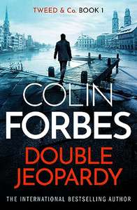 International Best Seller - Colin Forbes - Double Jeopardy (Tweed & Co. Spy Thrillers Book 1) Kindle Edition