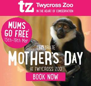 Mums go free for Mother's Day Weekend alongside paid tickets (13£ kid & 16£ adult) @Twycross zoo