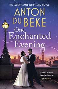 One Enchanted Evening: The uplifting and charming Sunday Times Bestselling Debut by Anton Du Beke Kindle Edition + some of his other books