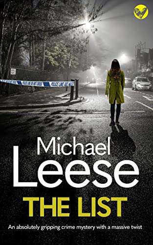 The List: a gripping UK crime mystery (Detective Martha Munro Crime Mysteries Book 1) by Michael Leese FREE on Kindle @ Amazon