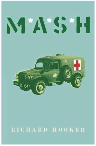 M*A*S*H by Richard Hooker [Kindle Edition]
