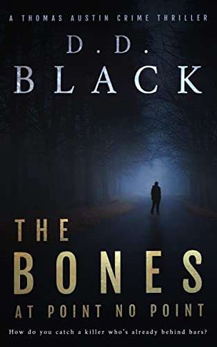 Crime Thriller - D.D. Black - The Bones at Point No Point Kindle Edition - Now Free @ Amazon