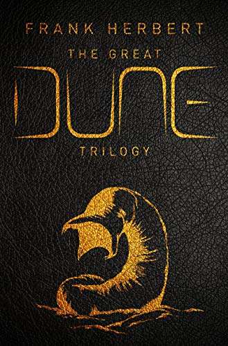 The Great Dune Trilogy: Dune, Dune Messiah, Children of Dune (Kindle Edition) by Frank Herbert - 99p @ Amazon