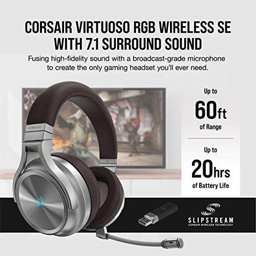 Corsair VIRTUOSO RGB WIRELESS SE High-Fidelity Gaming Headset £99.99 Sold by ADMI Limited UK and Fulfilled by Amazon