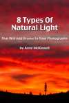 5 Free Photography eBooks e.g. 8 Types Of Natural Light That Will Add Drama To Your Photographs - Kindle Editions
