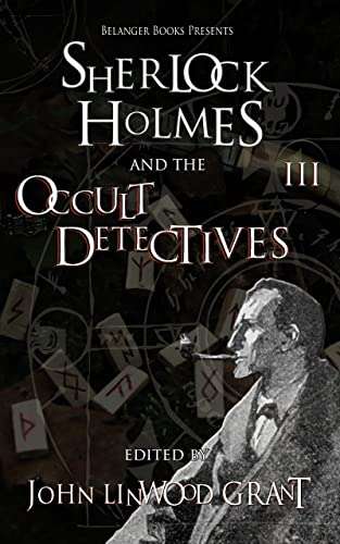 Sherlock Holmes and the Occult Detectives Kindle Edition