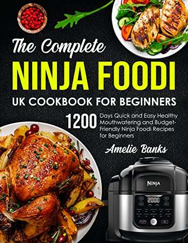 The Complete Ninja Foodi UK Cookbook for Beginners Kindle Edition - Now Free @ Amazon