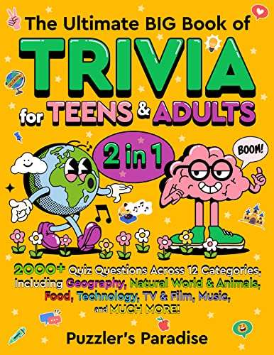 The Ultimate BIG BOOK of Trivia for Teens & Adults: 2000+ Quiz Questions Across 12 Categories Free on Kindle