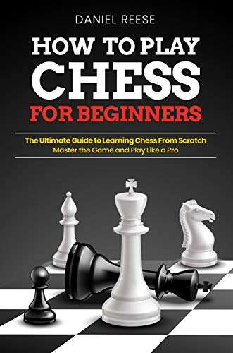 How to Play Chess for Beginners - Kindle Edition Free at Amazon