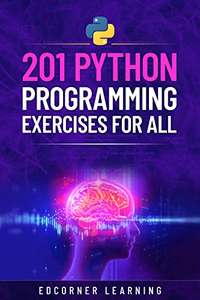 Kindle eBook: 201 Python Programming Exercises For All 99p at Amazon