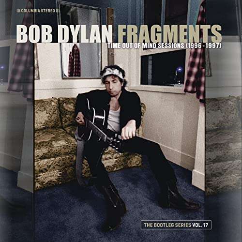 Bob Dylan Fragments - Time Out Of Mind Sessions (1996-1997): The Bootleg Series Vol. 17 £41.44 delivered @ Amazon US
