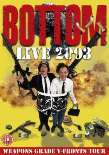 Bottom - Live 2003: Weapons Grade Y-Fronts (DVD) £1 Used - free collection @ CeX