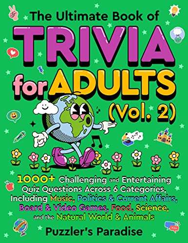 The Ultimate Book of Trivia for Adults: 1000+ Challenging & Entertaining Quiz Questions Kindle Edition - Now Free @ Amazon
