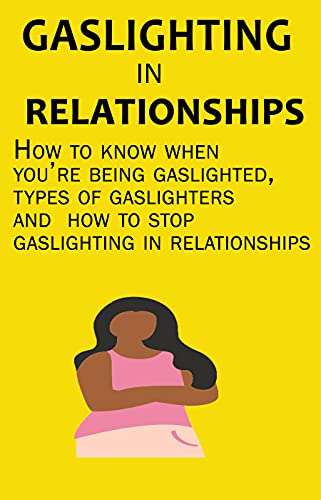 Gaslighting in Relationships Kindle edition - Now Free @ Amazon