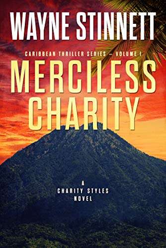 Wayne Stinnett Thriller - Merciless Charity (Caribbean Thriller Series Book 1) Kindle Edition