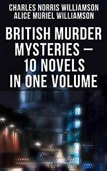British Murder Mysteries – 10 Novels in One Volume - Kindle Edition