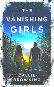 The Vanishing Girls: A 1980s Barbadian Serial Killer Thriller by Callie Browning - Kindle Edition