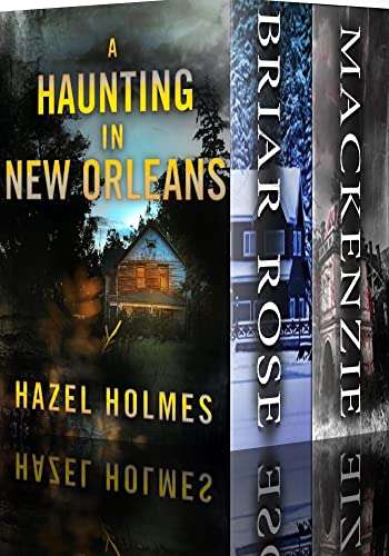 A Haunting in New Orleans: A Riveting Haunted House Mystery Boxset FREE on Kindle @ Amazon
