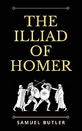 The Iliad Kindle Edition