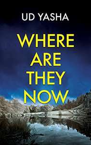 Where Are They Now (The Siya Rajput Crime Thrillers Book 1) - Kindle Edition Free @Amazon