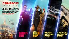 Crime Boss Rockay City - 4 DLC Free to keep for a limited-time (PS5/Xbox/PC): Cagnali’s Order, Dragon's Gold Cup, Heavy Hitters, Weapon Pack