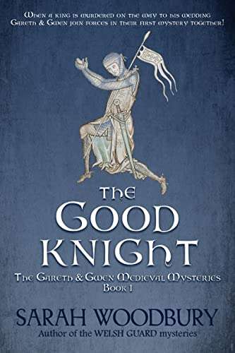 Free eBook : The Good Knight (The Gareth & Gwen Medieval Mysteries Book 1) on Amazon