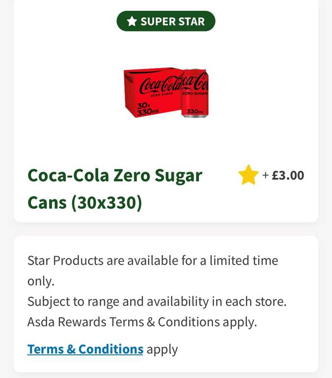 Coca-Cola Zero Sugar Cans £12.50 + Super Star Product - Get £3 in your Cashpot / Buy 2 Get An Extra £5 in your Cashpot @ Asda