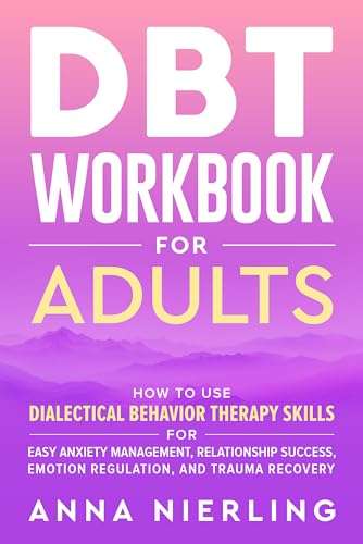 DBT Workbook for Adults Kindle Edition
