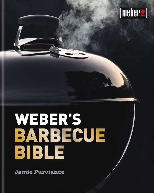 Weber's Barbecue Bible - Kindle Edition