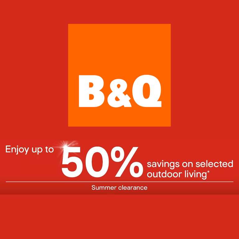 Save 50 on Garden Furniture & Outdoor Living at B&Q hotukdeals