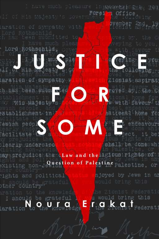 Justice for Some: Law and the Question of Palestine, Kindle Edition