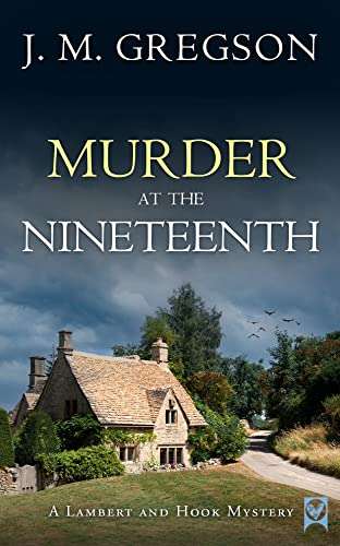 Murder at the Nineteenth: A Gripping Cotswolds Murder Mystery (Lambert and Hook Crime Mysteries Book 1) by J.M. Gregson - Kindle Book