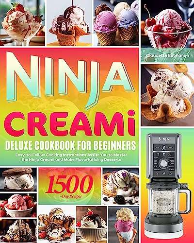 Ninja Creami Deluxe Cookbook for Beginners - Free Kindle Edition Cookbook @ Amazon