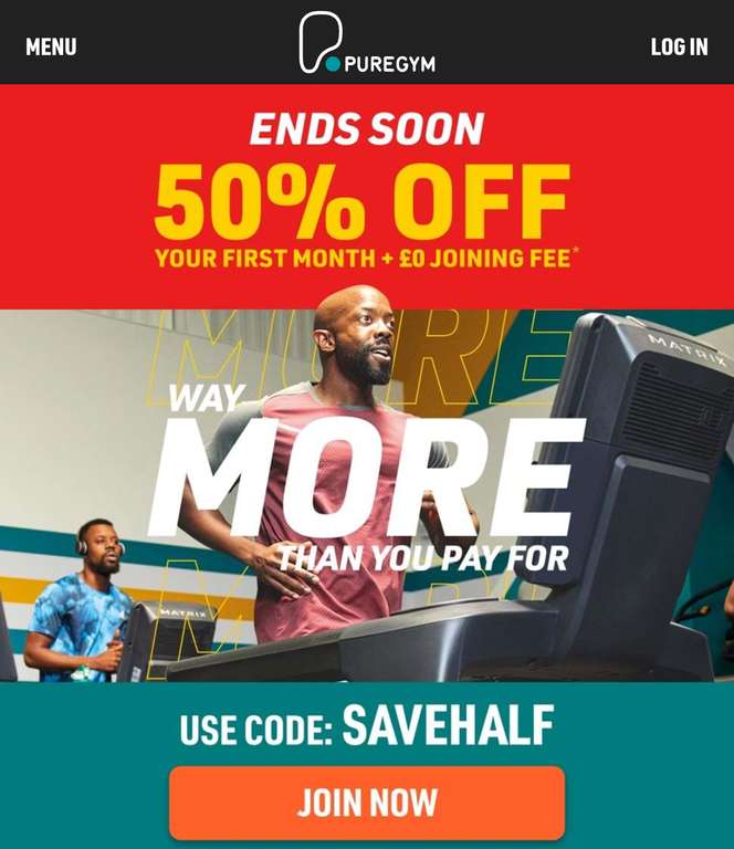 PureGym 50% off first month + Zero Joining Fee using discount code @ PureGym